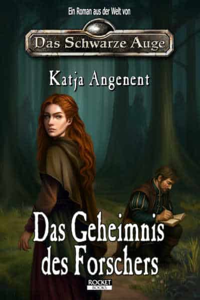 Das Geheimnis des Forschers DSA_Roman Das Schwarze Auge Katja Angenent