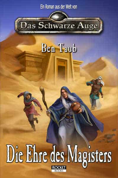 Die Ehre des Magisters DSA_Roman Das Schwarze Auge Ben Taub