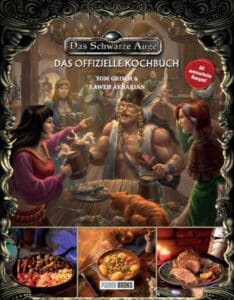 Das Schwarze Auge - Das offizielle Kochbuch DSA 5 Spielhilfe DSA Kochbuch DSA Rezeptbuch