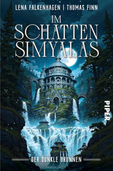 Der dunkle Brunnen (Im Schatten Simyalas 3) DSA Roman Lena Falkenhagen Thomas Finn