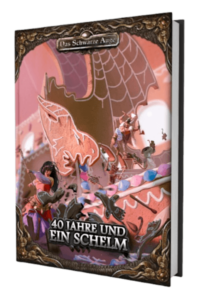 40 Jahre und ein Schelm - DSA 5 Abenteuer-Anthologie