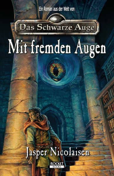 Mit fremden Augen DSA Roman Jasper Nicolaisen
